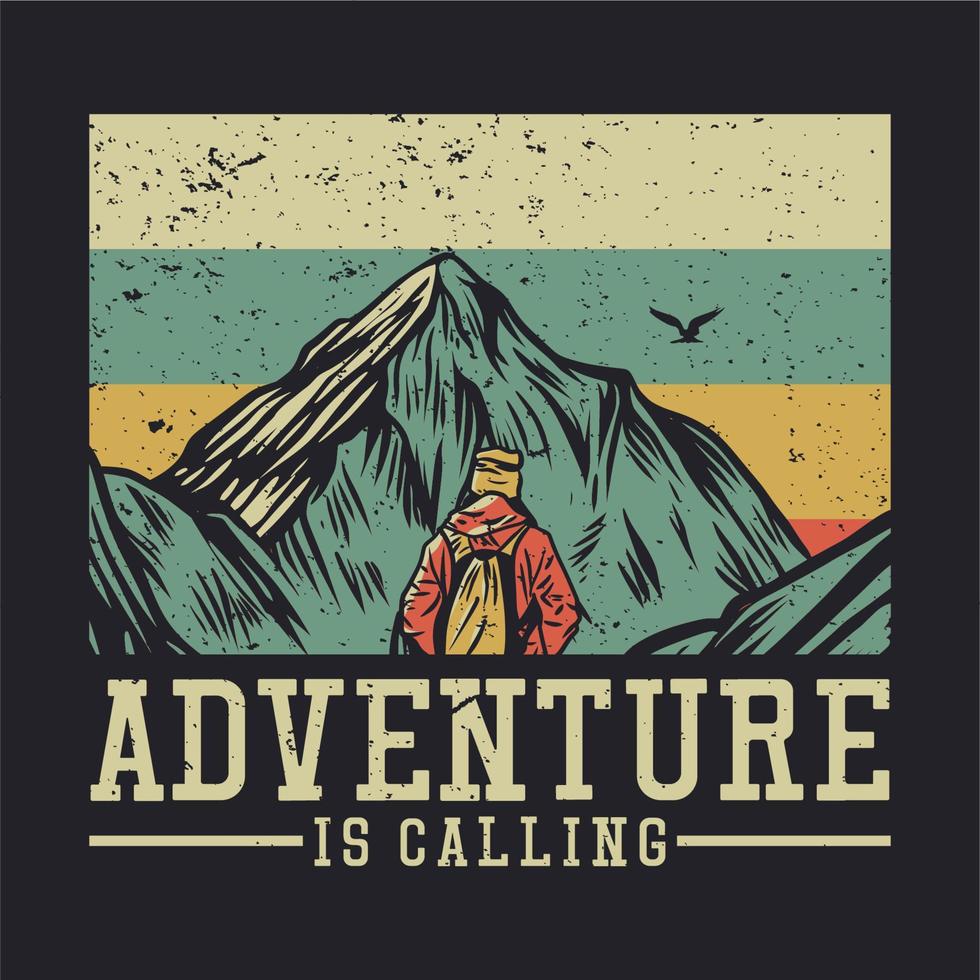 l'avventura del design della maglietta sta chiamando con la donna che fa un'escursione in montagna illustrazione vintage vettore