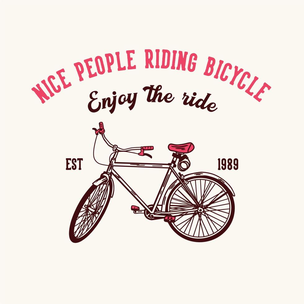 t shirt design bella gente in bicicletta godersi il giro est 1989 con illustrazione d'epoca bicicletta vettore