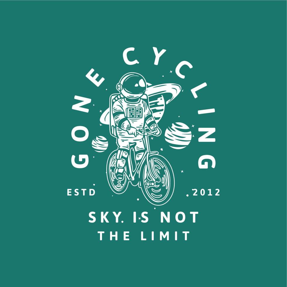 t-shirt design andato in bicicletta il cielo non è il limite estd 2012 con astronauta in bicicletta illustrazione vintage vettore