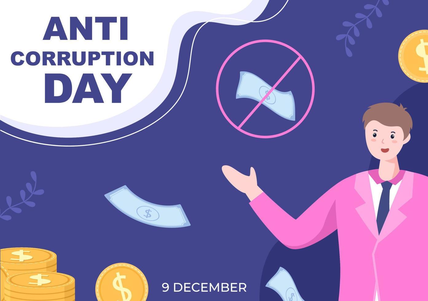 giornata contro la corruzione che viene commemorata ogni 9 dicembre per dire al pubblico di smettere di dare soldi con un cartello di divieto in un'illustrazione di design piatto vettore