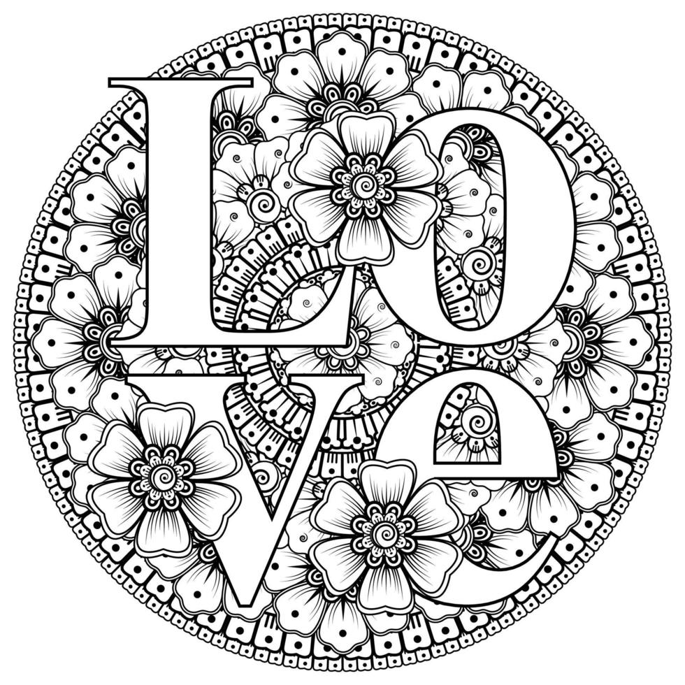 parole d'amore con fiori mehndi per la pagina del libro da colorare doodle ornamento vettore