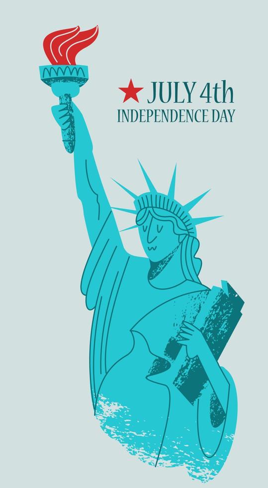 Giorno dell'Indipendenza. il 4 luglio. poster vettoriale, biglietto di auguri. statua della Libertà. vettore