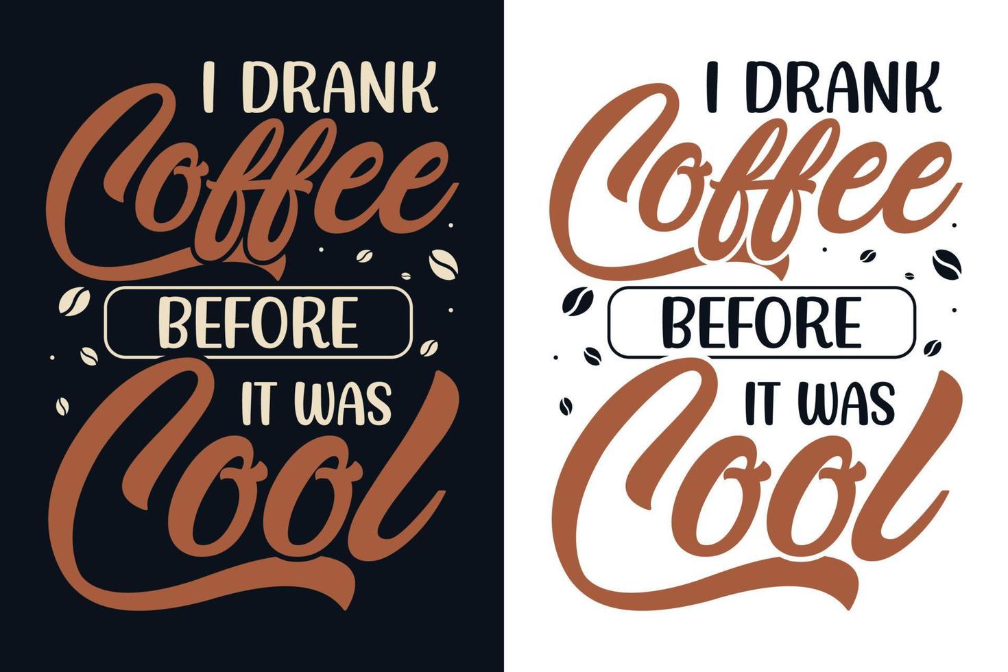 ho bevuto il caffè prima che fosse un bel disegno di t-shirt con scritte tipografiche vettore
