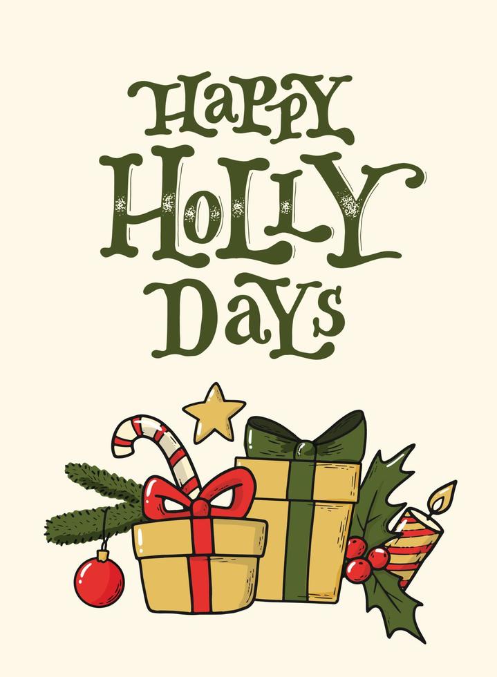 simpatica citazione scritta a mano "happy holly days" decorata con scarabocchi per biglietti di auguri, poster, stampe, cartelli, inviti, striscioni, ecc. eps 10 vettore