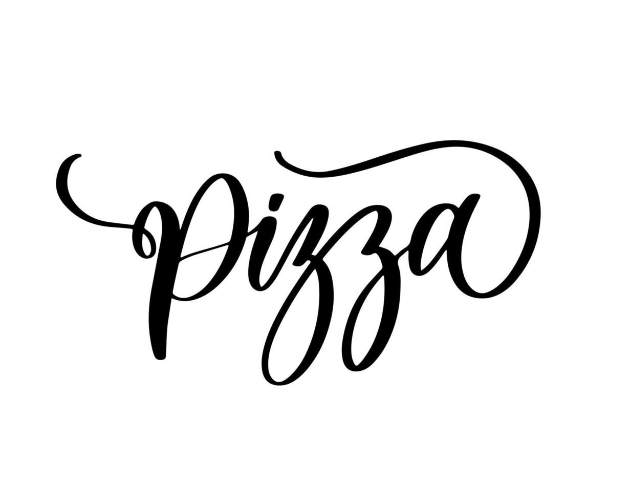 calligrafia dell'iscrizione della mano della pizza. illustrazione di riserva di vettore disegnato a mano. inchiostro a pennello moderno. isolato su sfondo bianco.