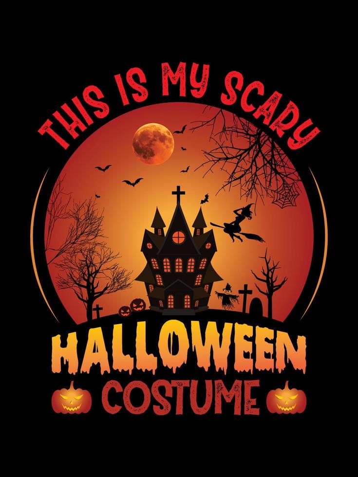 questo è il mio modello di design t-shirt costume spaventoso halloween, tipografia grafica t-shirt halloween spaventoso, vacanza, festival, saluto, ottobre, castello infestato e infestato vettore