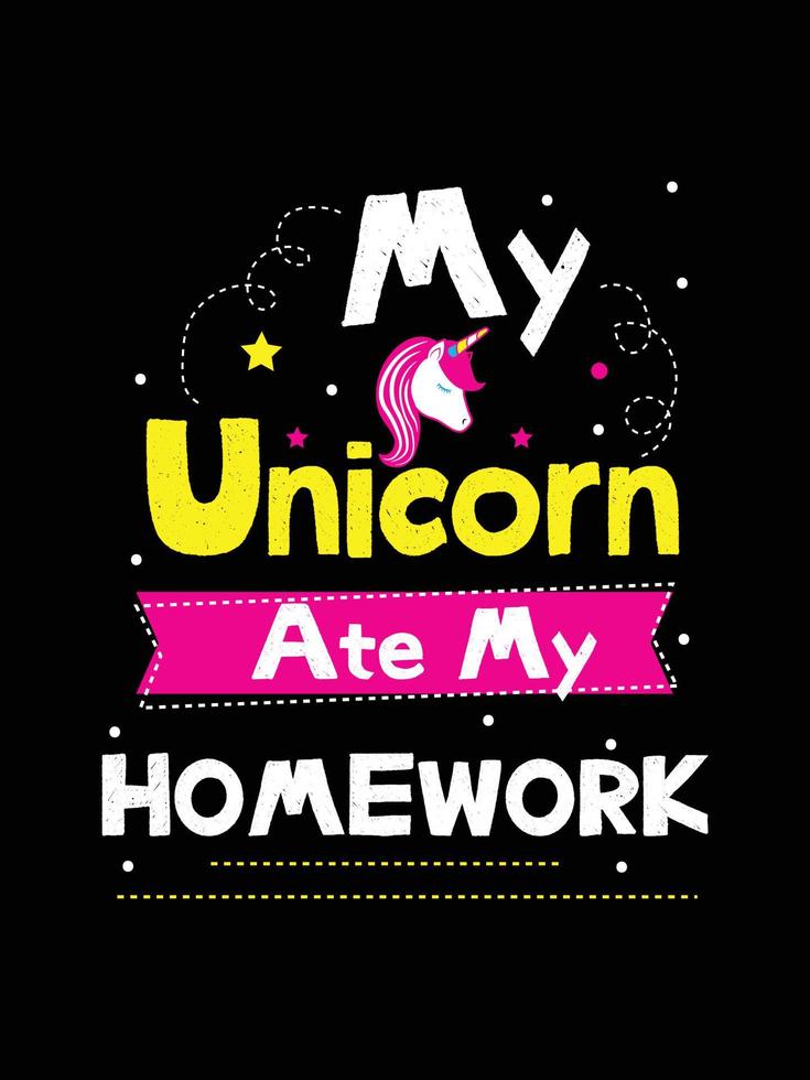 il mio unicorno ha mangiato i miei compiti. disegno della maglietta dell'unicorno. vettore