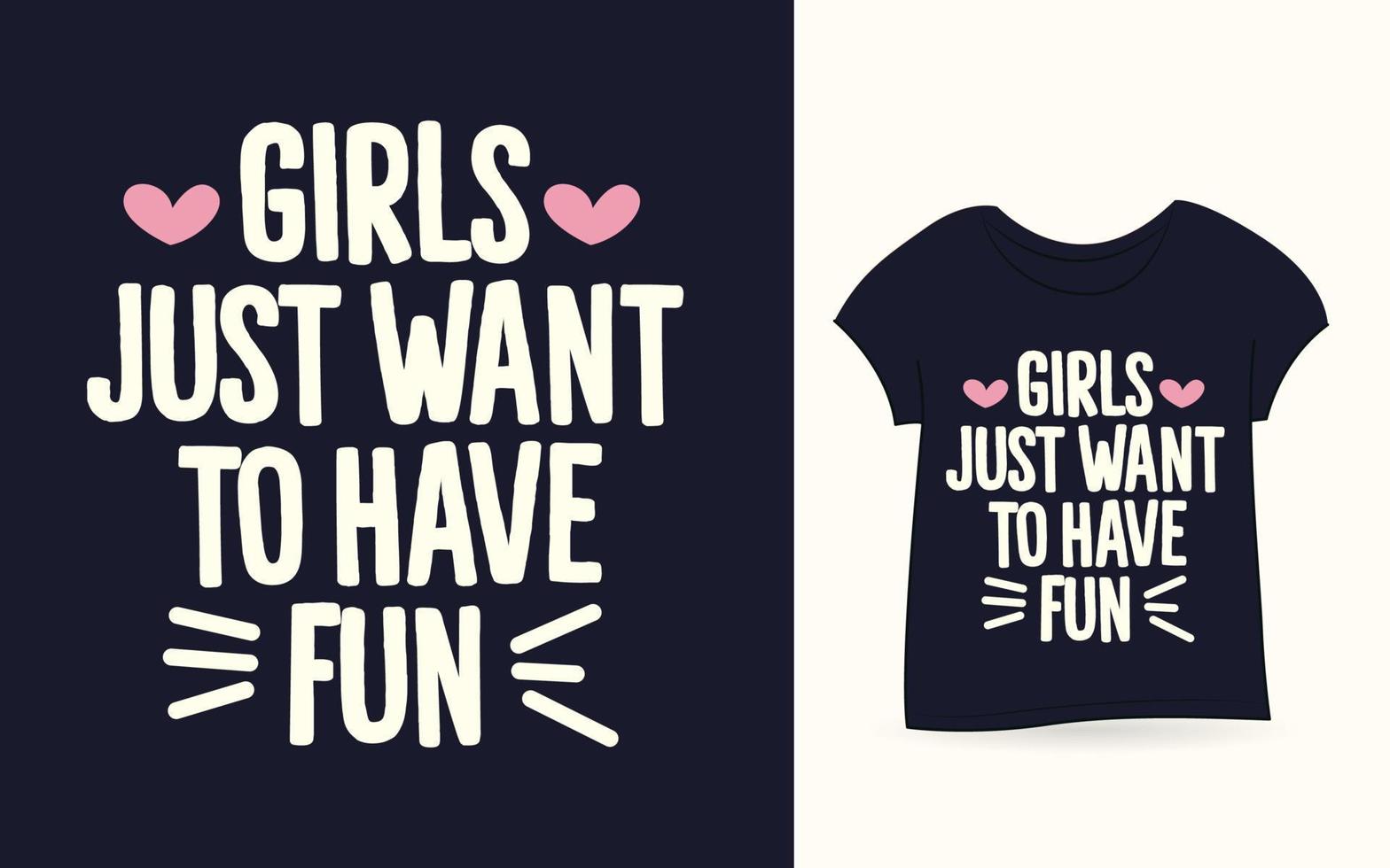 le ragazze vogliono solo divertirsi con la maglietta tipografica vettore