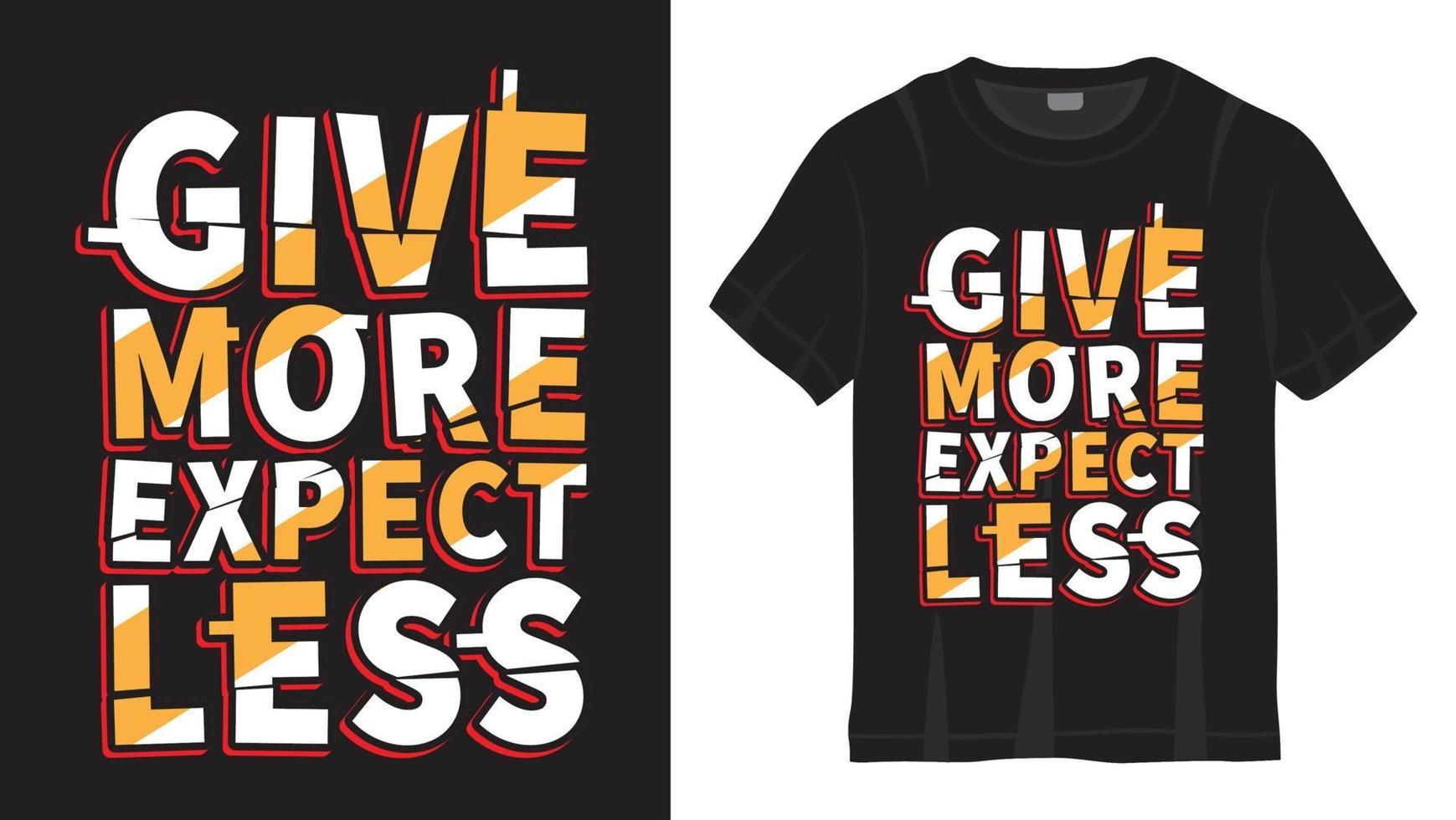 dare di più aspettarsi meno lettering design per la maglietta vettore