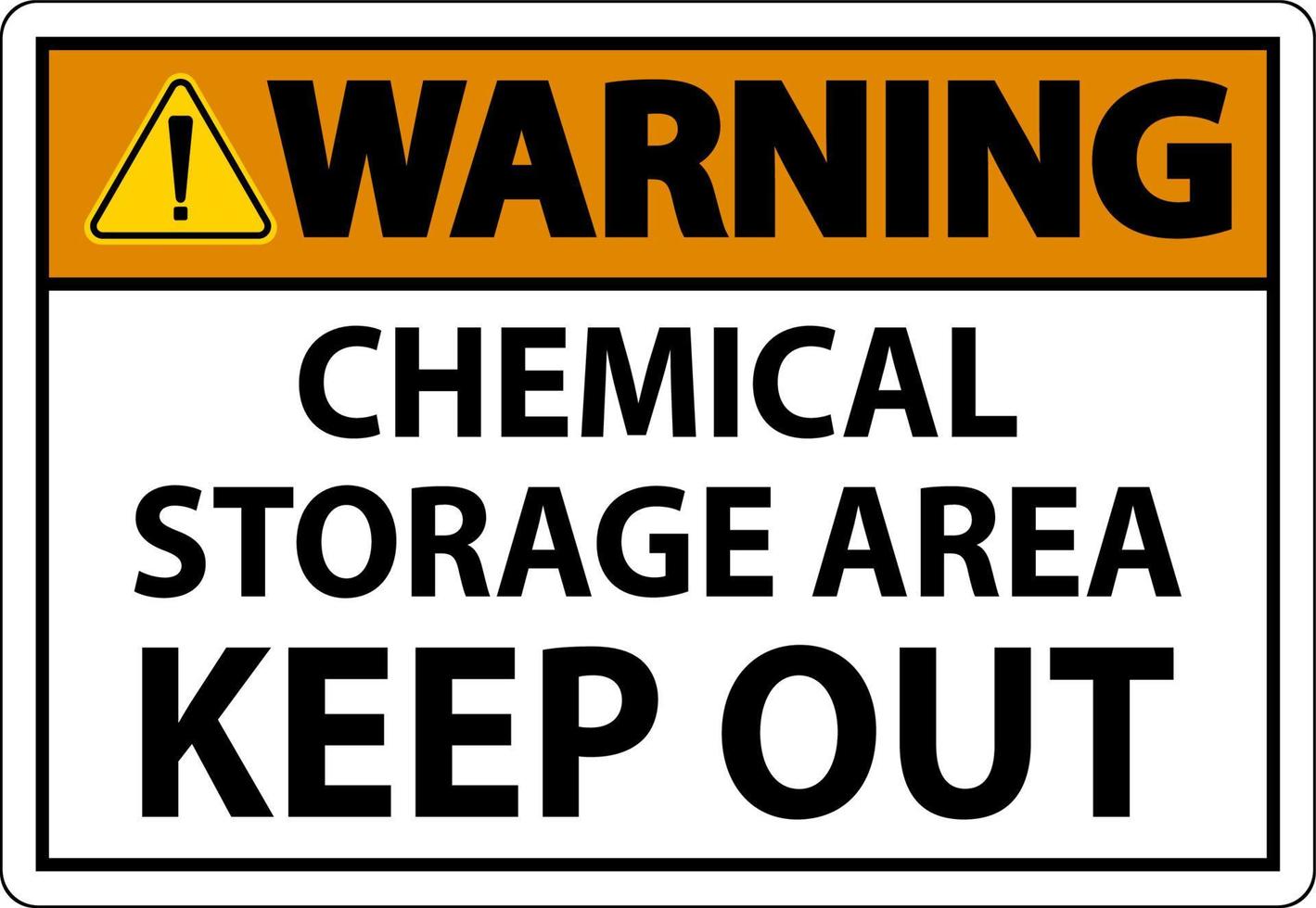 etichetta di avvertimento area di stoccaggio di sostanze chimiche tenere fuori il segno vettore