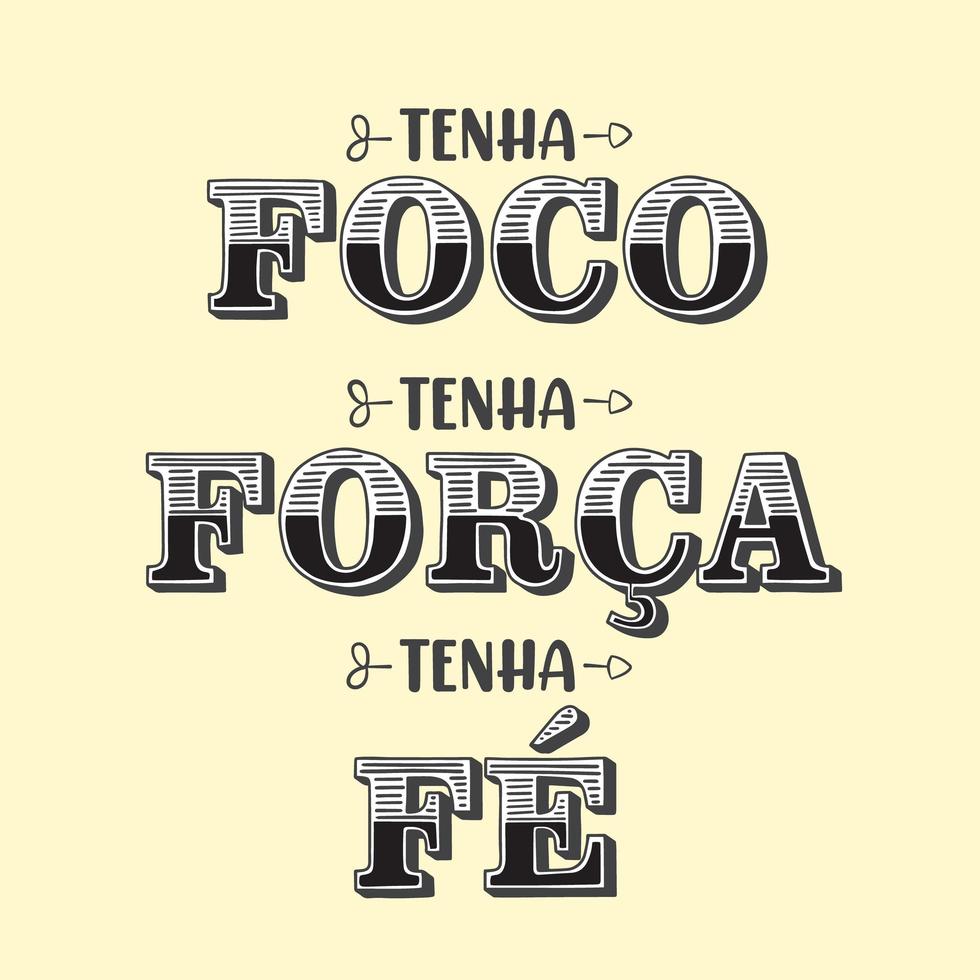 traduzione di frasi motivazionali in portoghese dal portoghese brasiliano: concentrati, sii forte, abbi fede vettore