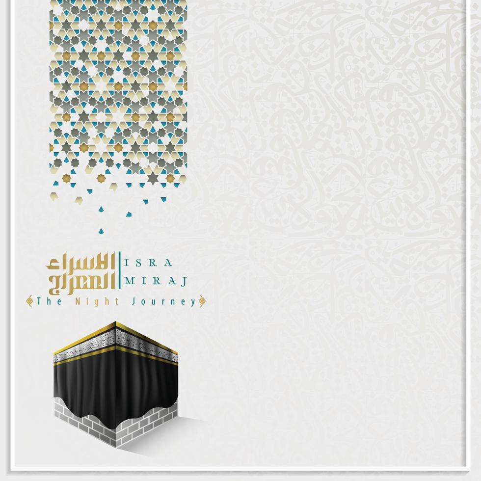 isra mi'raj saluto disegno vettoriale illustrazione islamica con calligrafia araba, lanterne e nuvole per sfondo, carta da parati, banner, carta. traduzione del testo Il viaggio notturno del profeta Maometto.