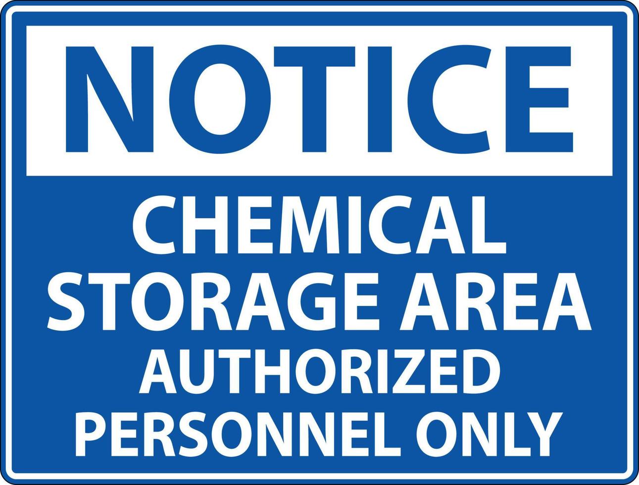 avviso area di stoccaggio sostanze chimiche solo personale autorizzato simbolo segno vettore