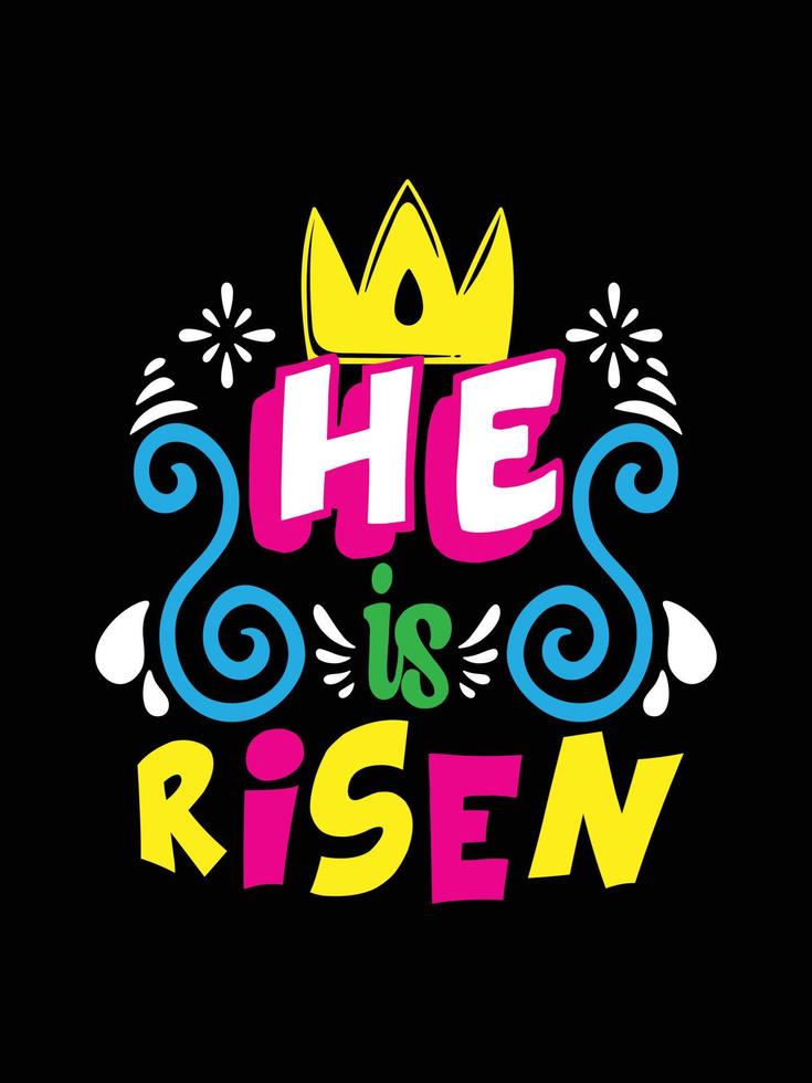 è risorto felice giorno di pasqua tipografia lettering t-shirt design vettore