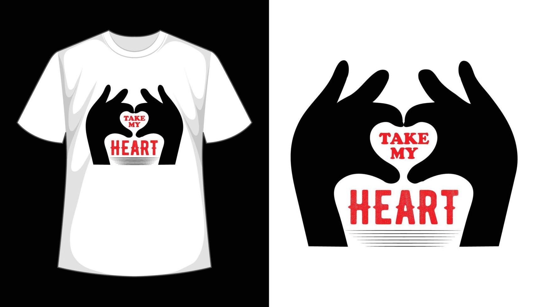 prendi il mio disegno della maglietta di vettore del cuore. vettore libero