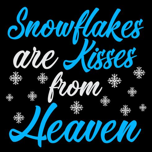 I fiocchi di neve sono baci dal cielo vettore