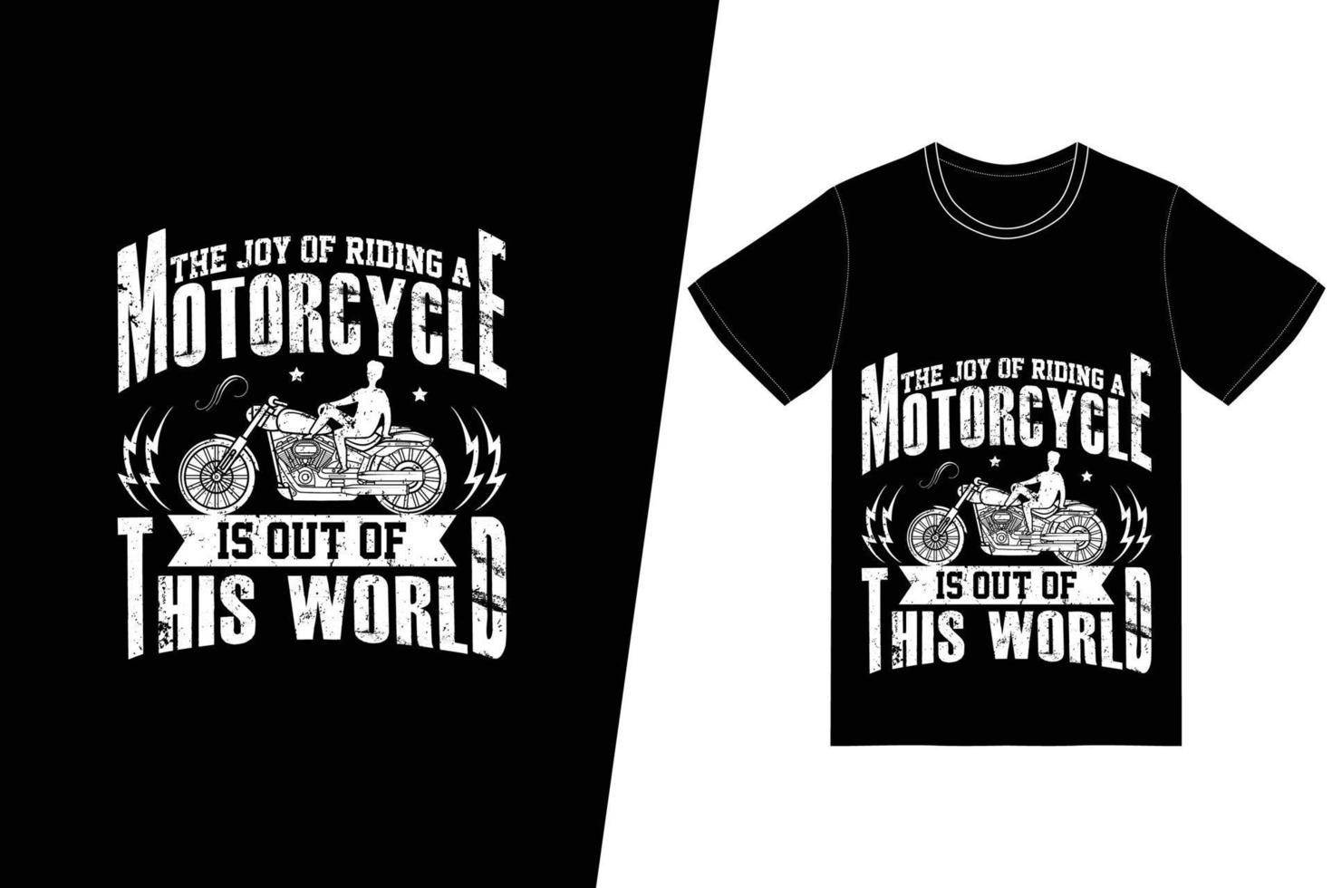 la gioia di guidare una motocicletta è fuori dal mondo. vettore di disegno della maglietta del motociclo. per la stampa di t-shirt e altri usi.