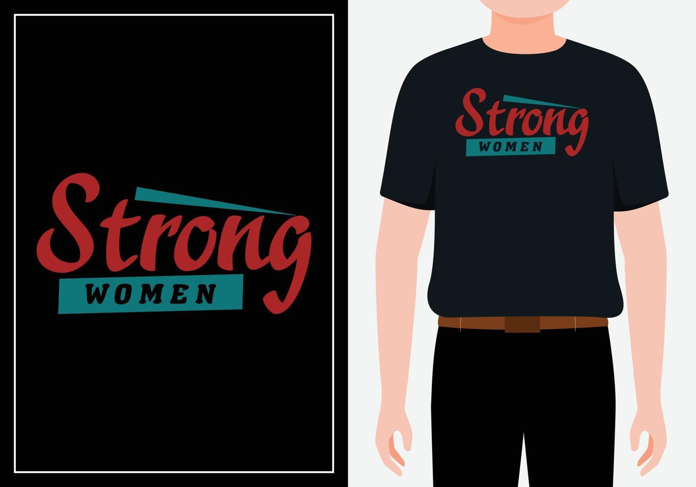vettore libero di disegno della maglietta di tipografia delle donne forti