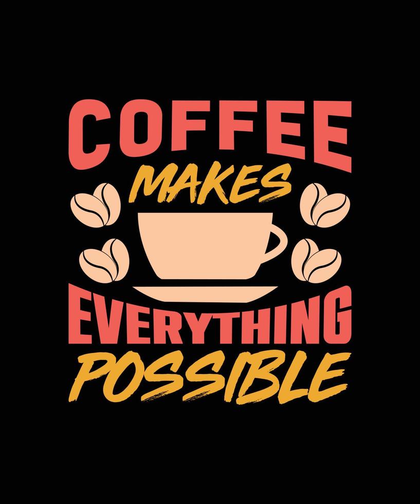 citazione di lettere colorate caffè per il design di t-shirt vettore