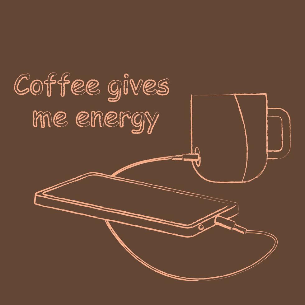 iscrizione caffè mi dà energia, illustrazione vettoriale, il cellulare viene caricato da una tazza di caffè vettore