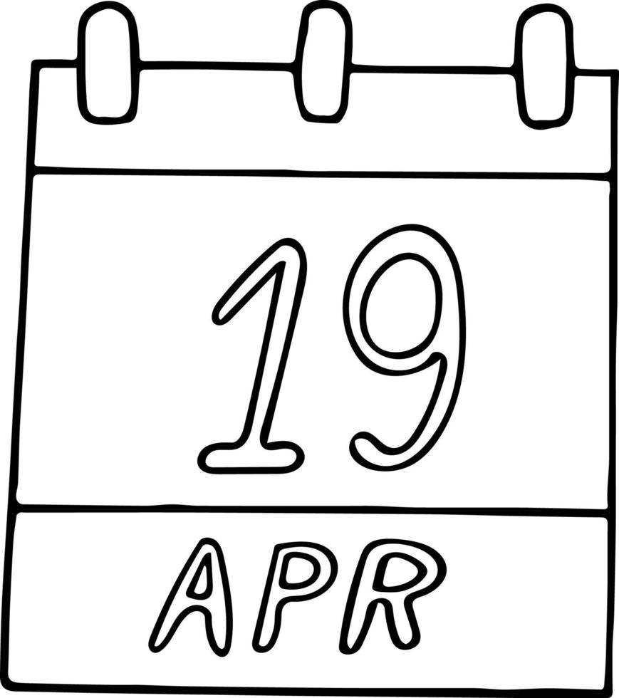 calendario disegnato a mano in stile doodle. 19 aprile. giorno, data. icona, elemento adesivo per il design. pianificazione, vacanza d'affari vettore