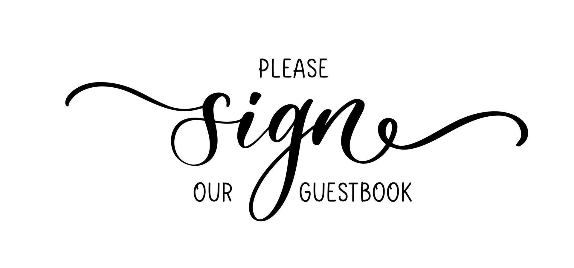 si prega di firmare il nostro libro degli ospiti. disegno di lettere tipografiche per matrimoni. vettore