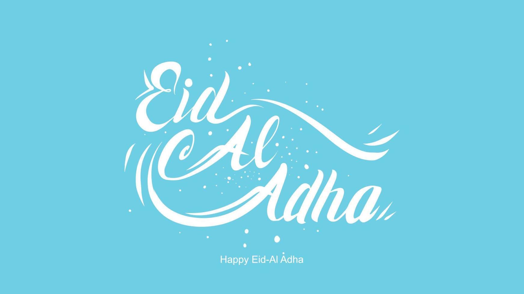 lettere scritte a mano eid al-adha. bel design del testo per poster grafico, biglietto di auguri, ecc. illustrazione vettoriale di saluto