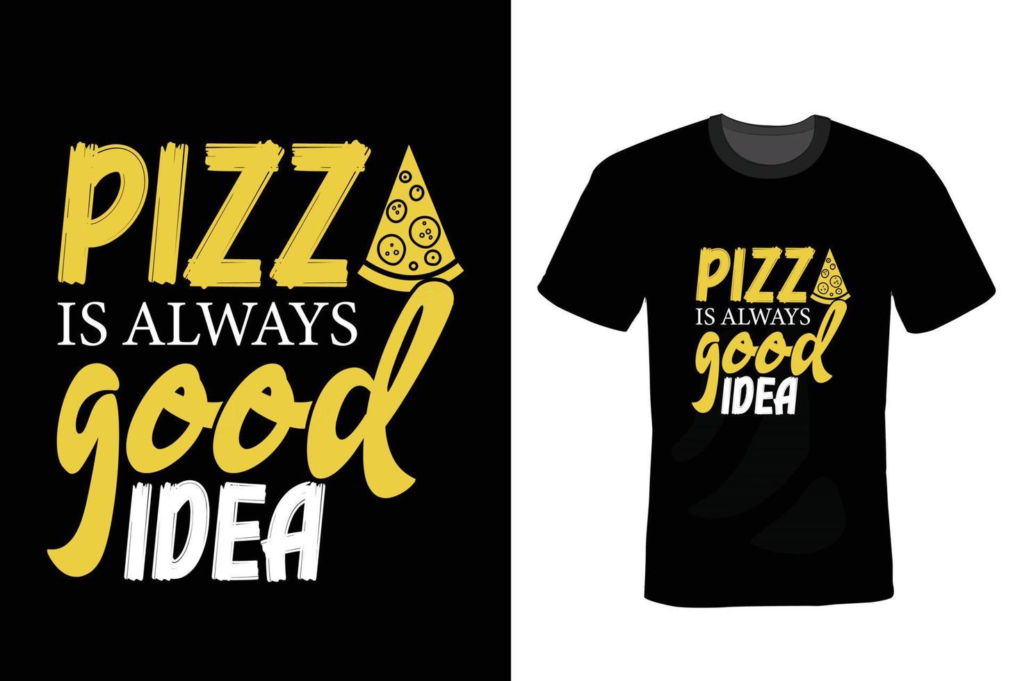 t-shirt per pizza design, tipografia, vintage vettore