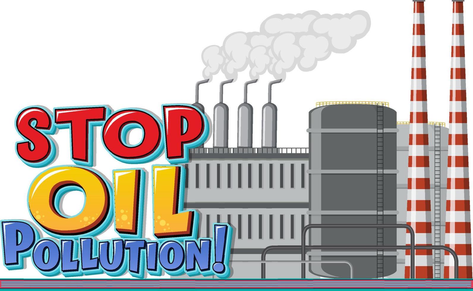 fermare il design del logo della parola del fumetto dell'inquinamento da petrolio vettore