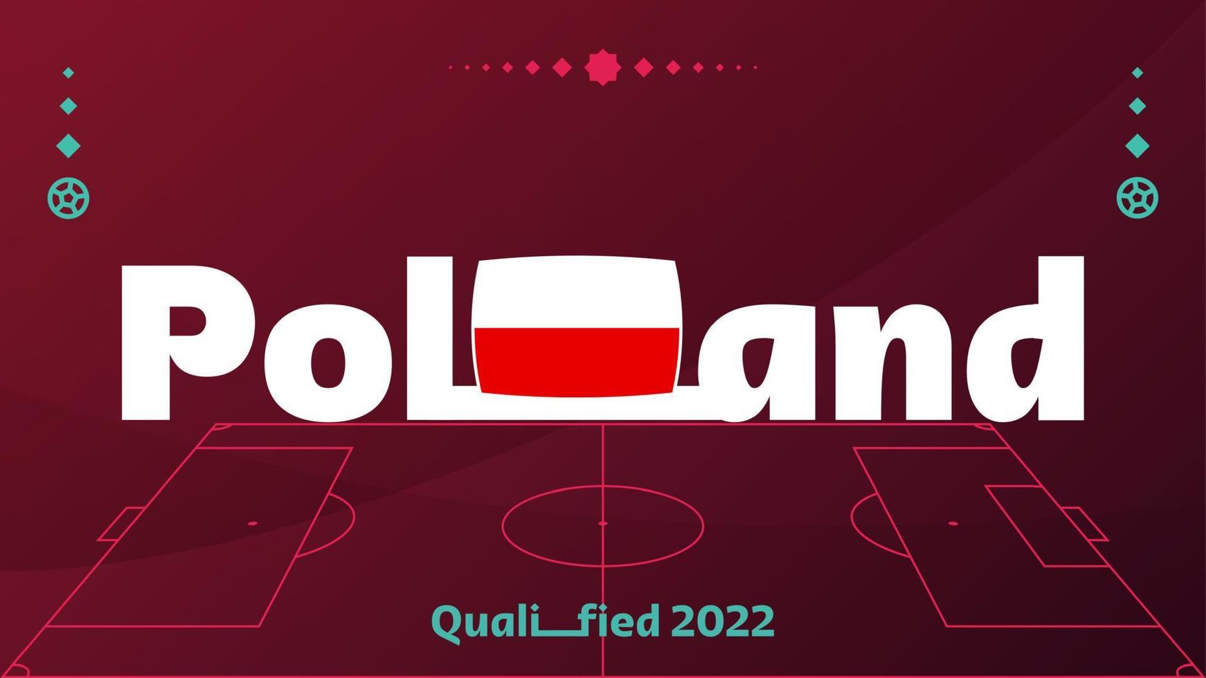 bandiera della Polonia e testo sullo sfondo del torneo di calcio 2022. illustrazione vettoriale modello di calcio per banner, carta, sito Web. bandiera nazionale della polonia