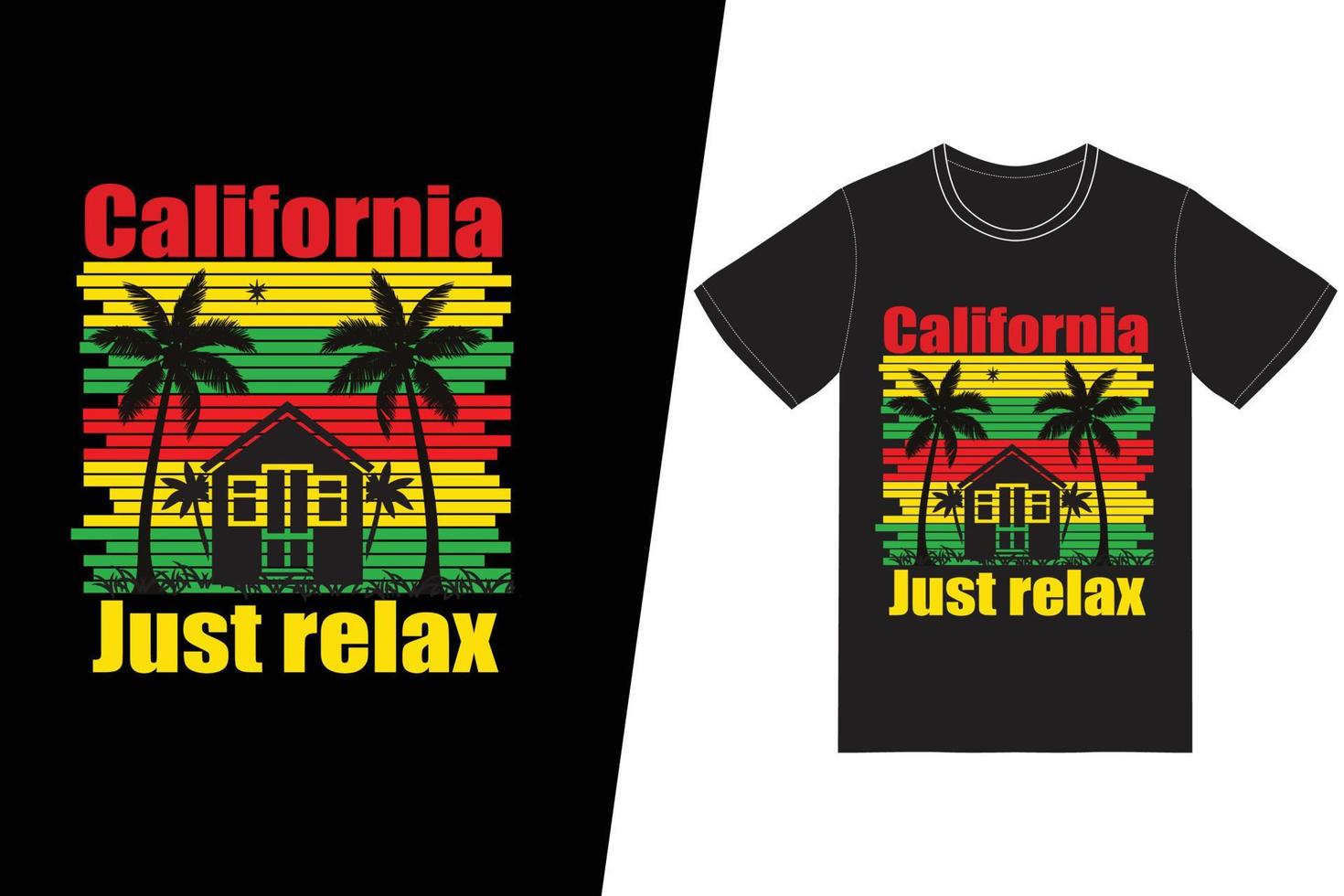 california semplicemente rilassati t-shirt design. vettore di design t-shirt estiva. per la stampa di t-shirt e altri usi.