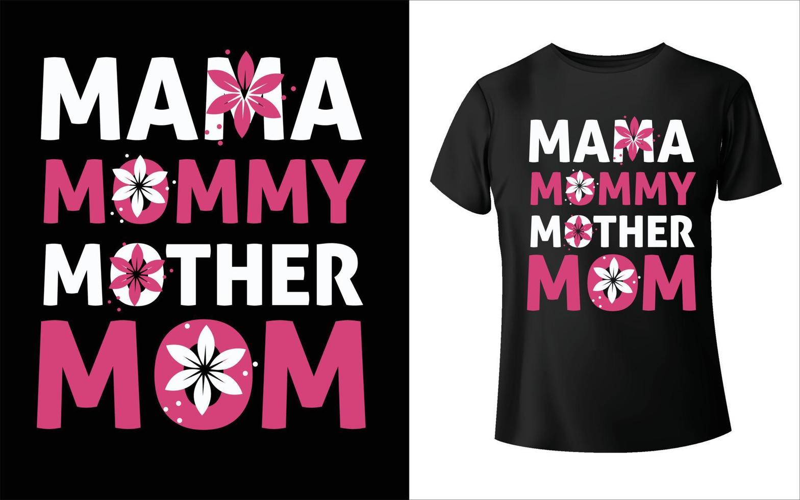 t-shirt per la festa della mamma felice, t-shirt per la festa della mamma arte vettoriale, vettore mamma,