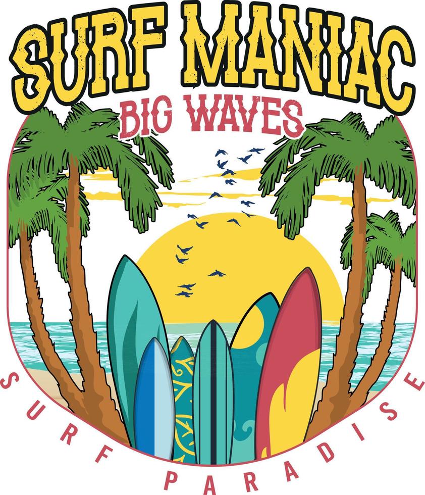 surf maniac big wave surf paradiso t-shirt design per surfisti vettore