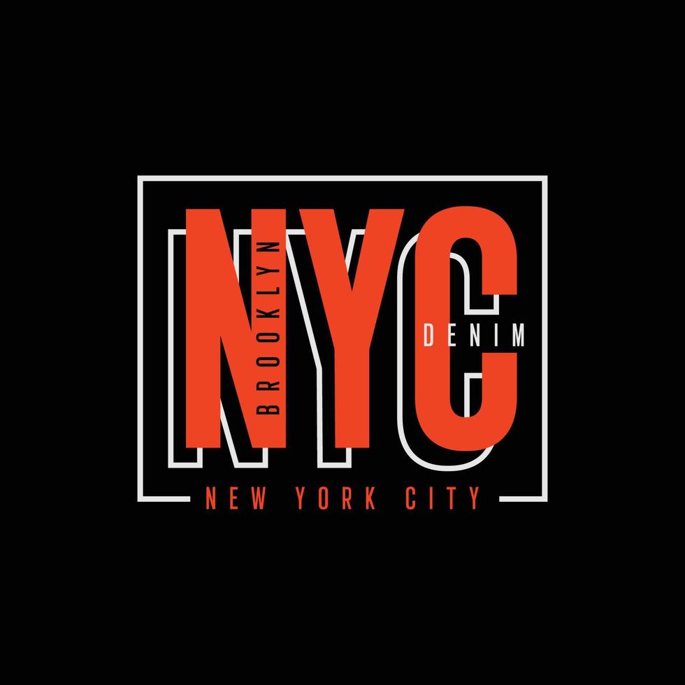 citazioni di t-shirt di tipografia di new york city e design di abbigliamento vettore