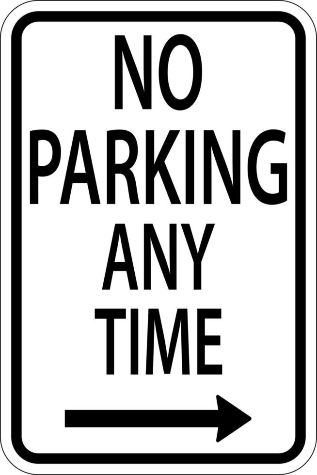 nessun parcheggio in qualsiasi momento, segno di freccia a destra su sfondo bianco vettore