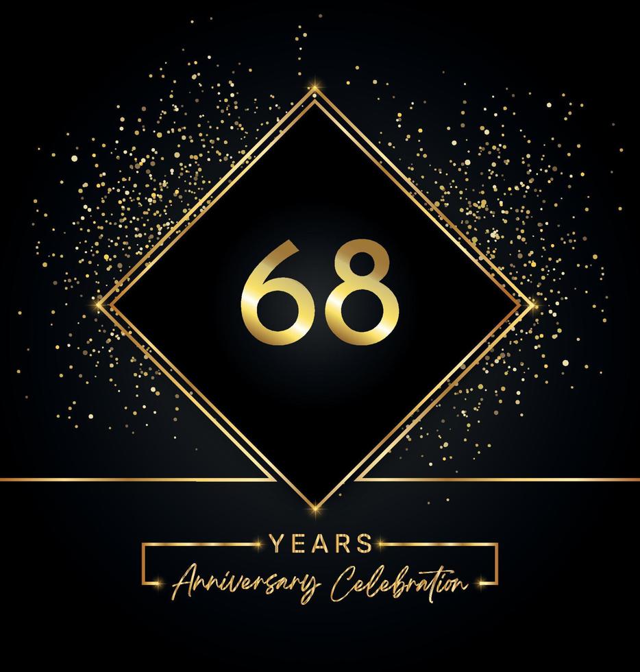 Celebrazione dell'anniversario di 68 anni con cornice dorata e glitter dorati su sfondo nero. disegno vettoriale per biglietto di auguri, festa di compleanno, matrimonio, festa evento, invito. Logo dell'anniversario di 68 anni.