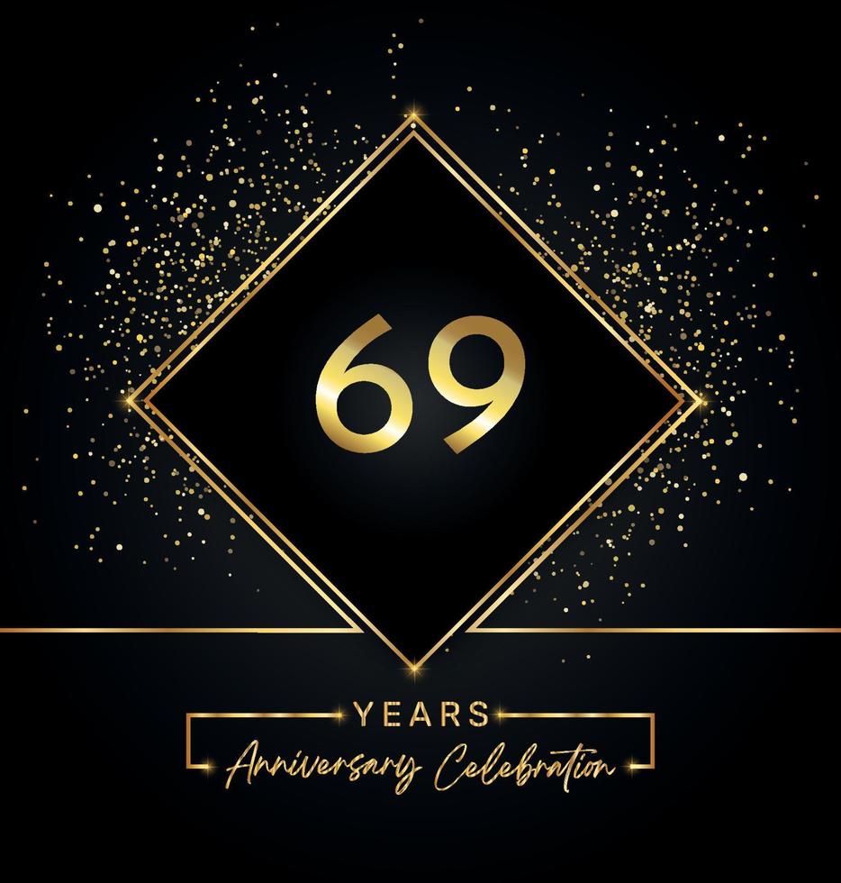 Celebrazione dell'anniversario di 69 anni con cornice dorata e glitter dorati su sfondo nero. disegno vettoriale per biglietto di auguri, festa di compleanno, matrimonio, festa evento, invito. Logo dell'anniversario di 69 anni.