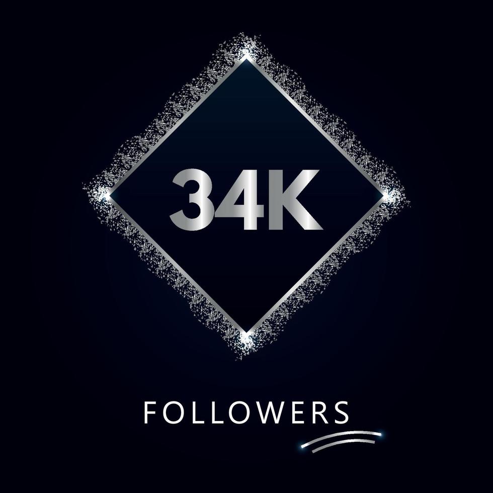 34k o 34 mila follower con cornice e glitter argento isolati su sfondo blu scuro. modello di biglietto di auguri per amici e follower dei social network. grazie, seguaci, realizzazione. vettore