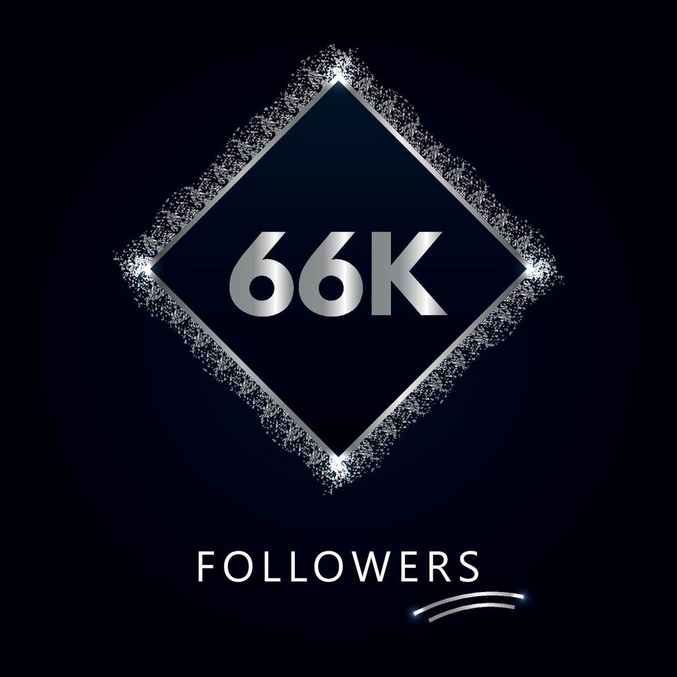 66k o 66mila follower con cornice e glitter argento isolati su sfondo blu scuro. modello di biglietto di auguri per amici e follower dei social network. grazie, seguaci, realizzazione. vettore