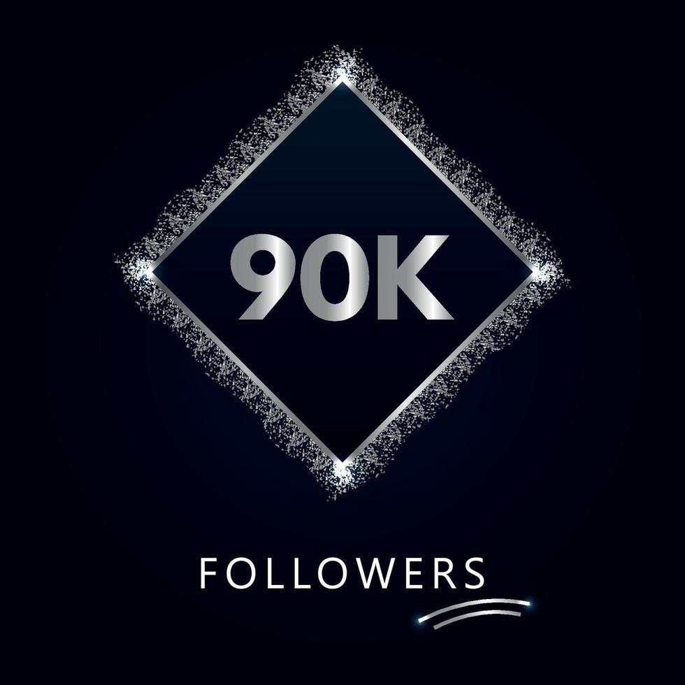 90k o 90 mila follower con cornice e glitter argento isolati su sfondo blu scuro. modello di biglietto di auguri per amici e follower dei social network. grazie, seguaci, realizzazione. vettore