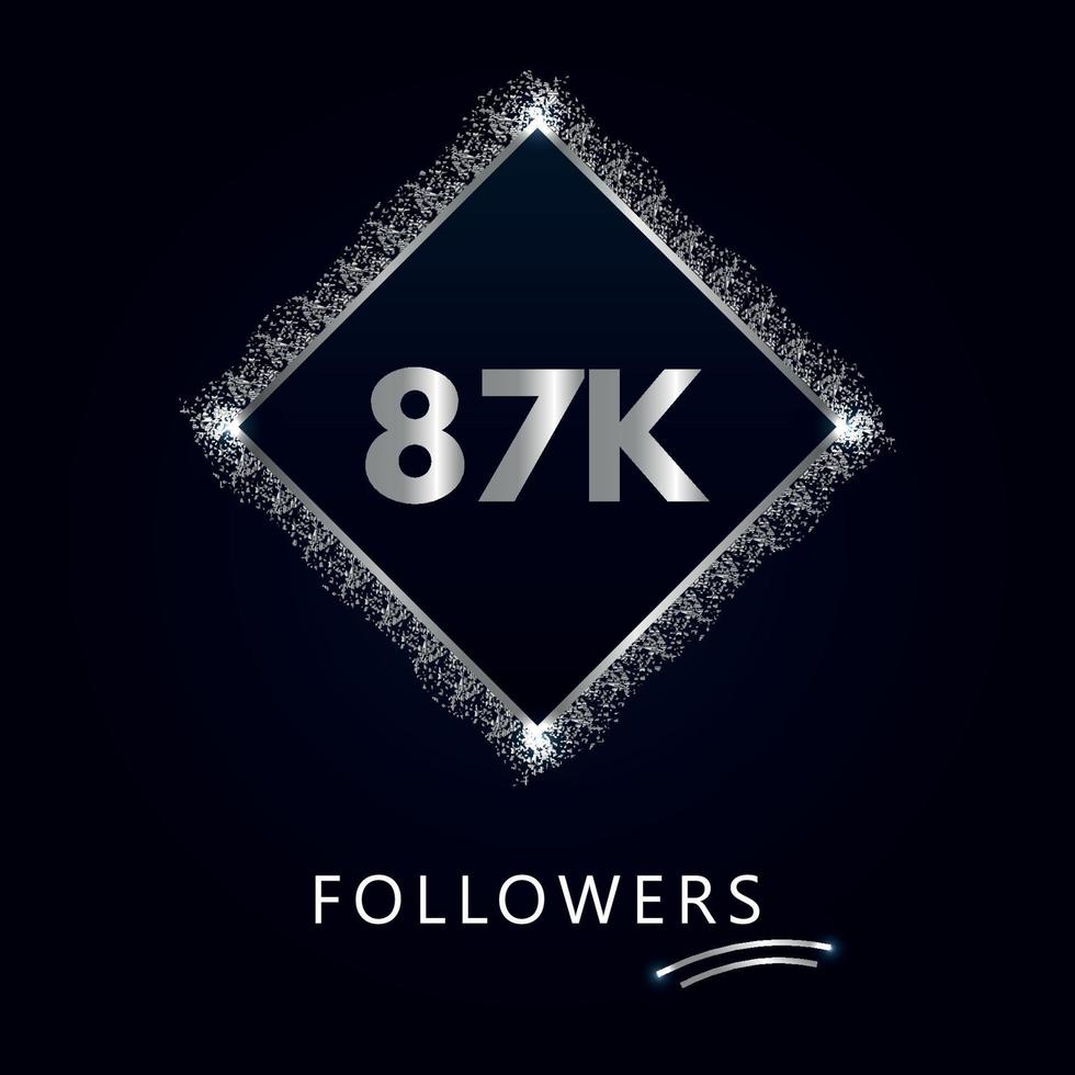 87k o 87 mila follower con cornice e glitter argento isolati su sfondo blu scuro. modello di biglietto di auguri per amici e follower dei social network. grazie, seguaci, realizzazione. vettore