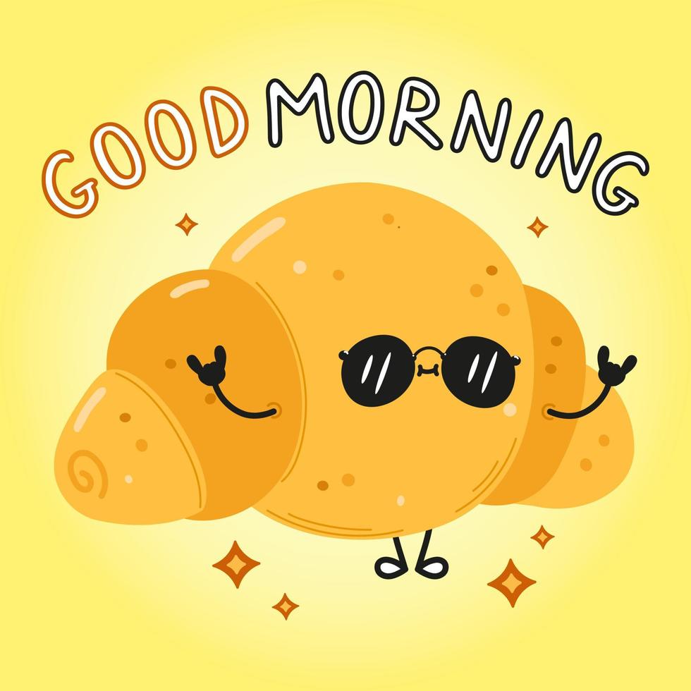 carino divertente croissant buongiorno carta. icona dell'illustrazione del carattere kawaii del fumetto disegnato a mano di vettore. isolato su sfondo giallo. concetto di carattere croissant vettore