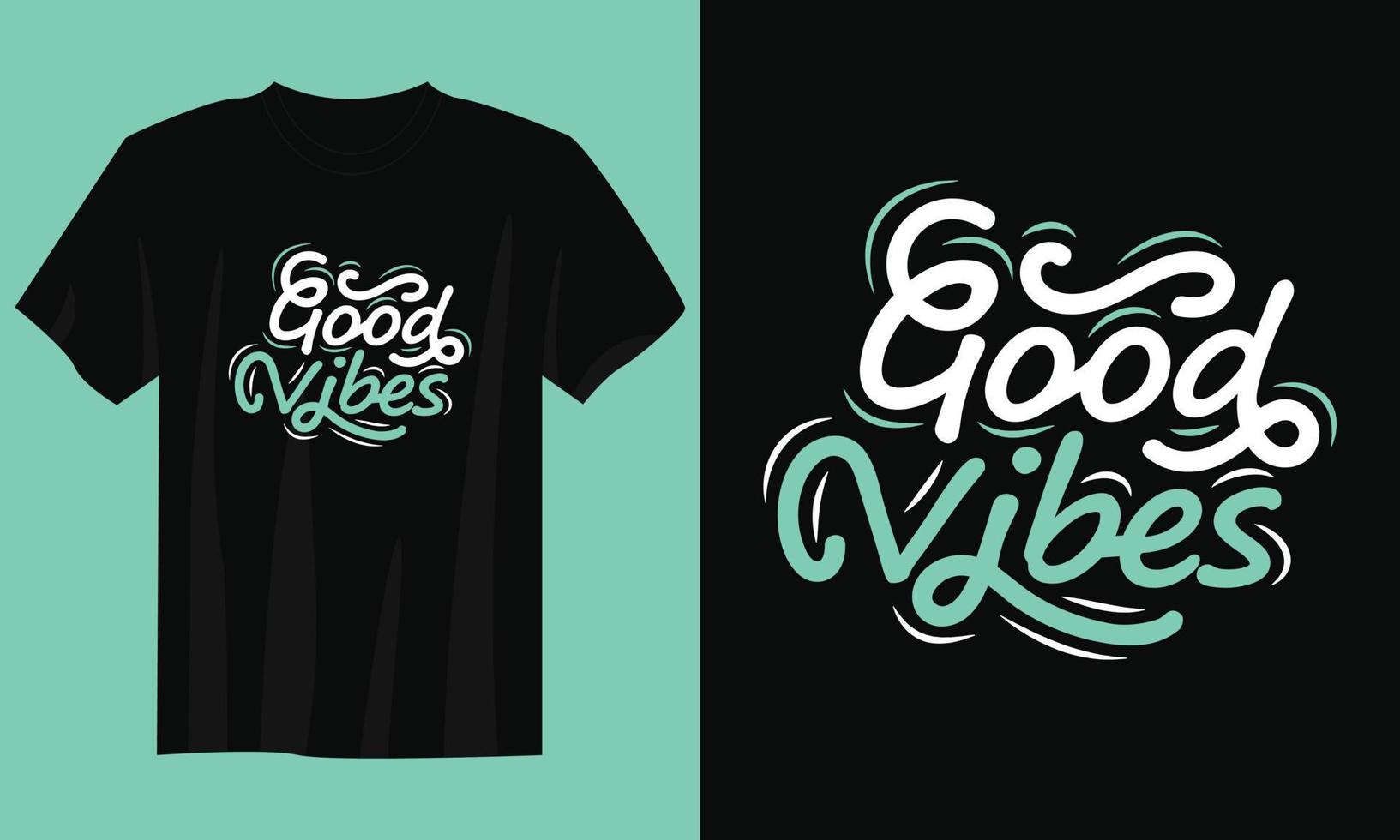 good vibes tipografia citazione t-shirt design vector