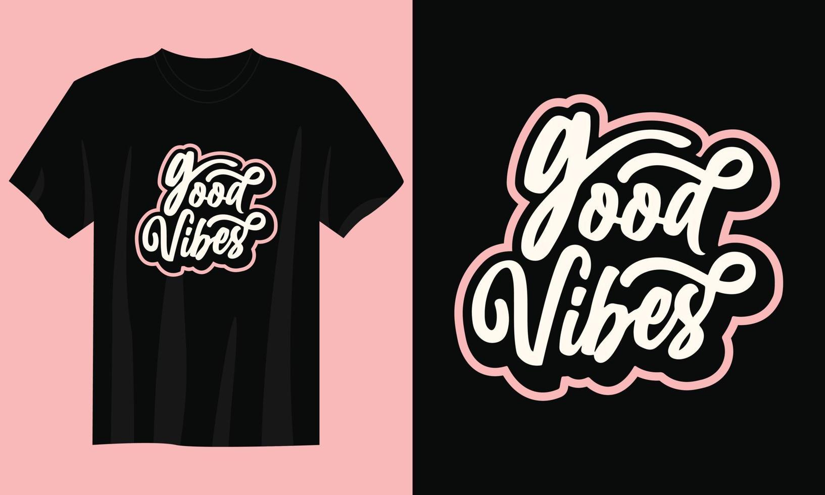 good vibes tipografia citazione t-shirt design vector