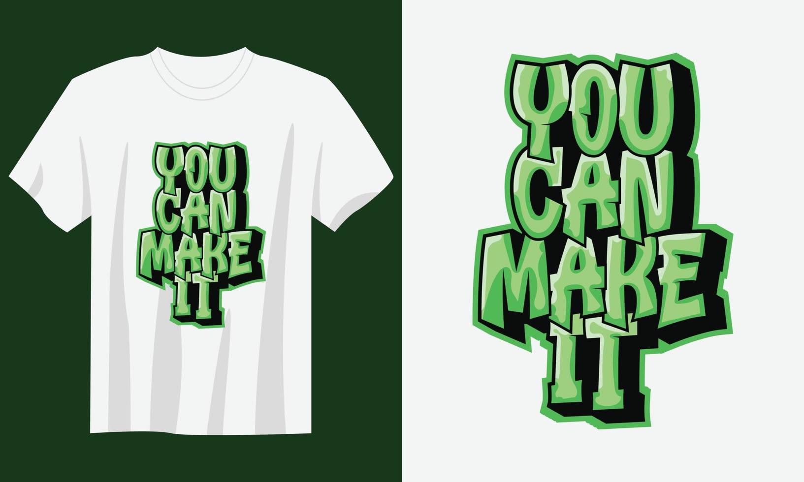 puoi renderlo tipografia citazione t-shirt design vettoriale