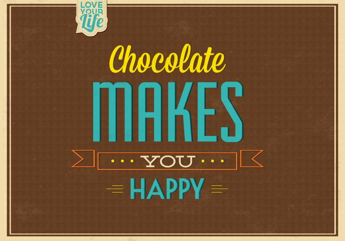 Il cioccolato ti rende sfondo vettoriale felice