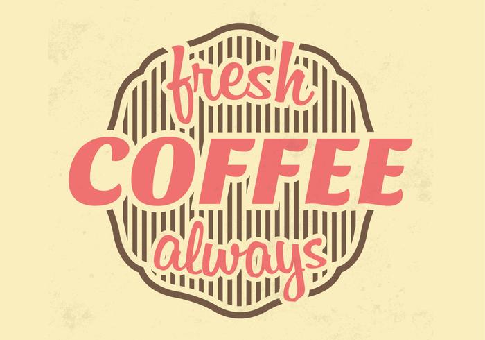 Fresh Coffee Vector Background