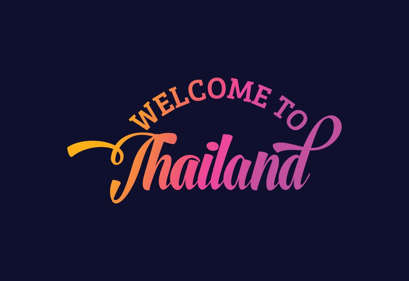 benvenuti in Tailandia. illustrazione creativa di progettazione del carattere del testo di parola. segno di benvenuto vettore