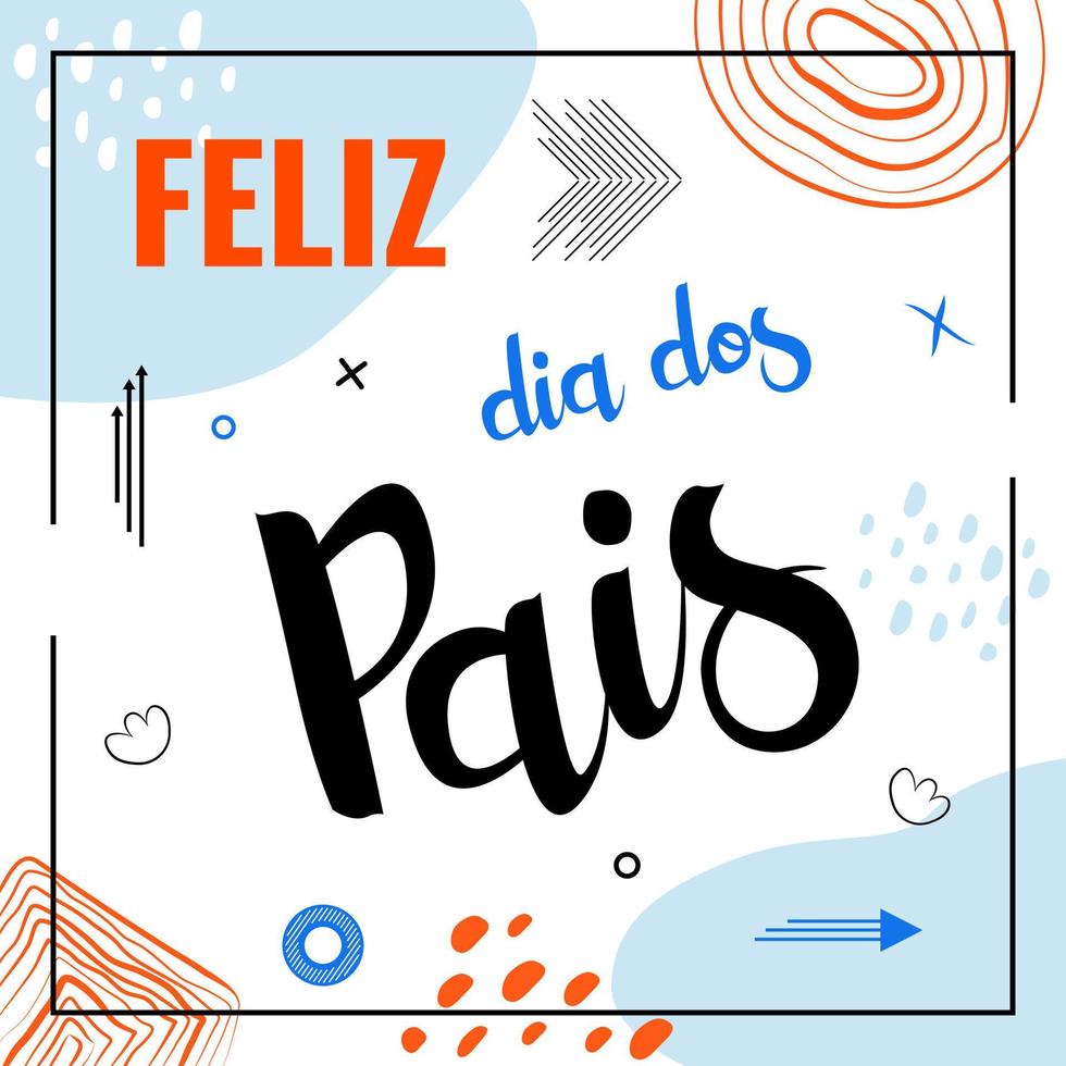 feliz dia dos pais significa felice festa del papà in Brasile. poster con scritte in lingua portoghese. vettore