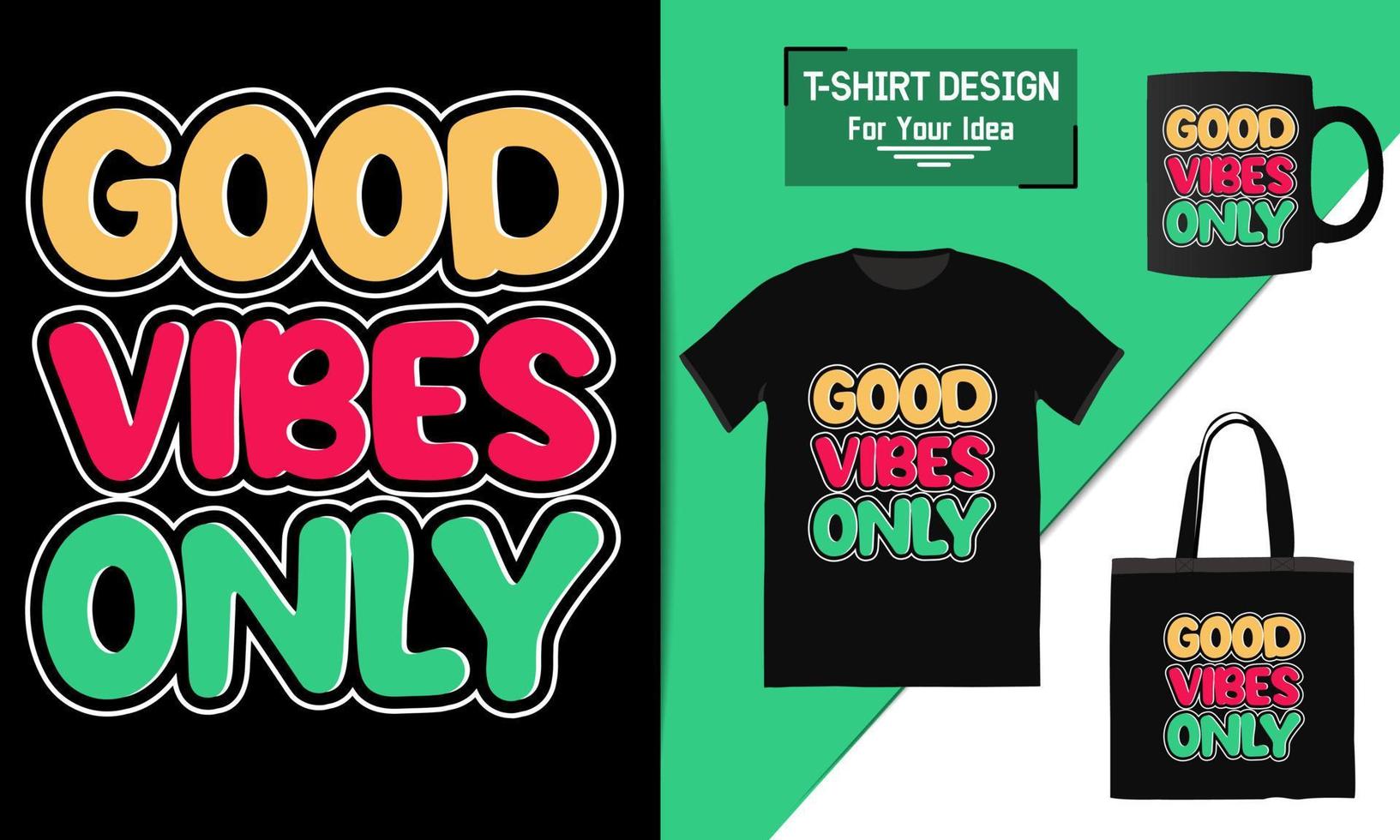 buone vibrazioni solo tu sei abbastanza vibrazioni positive poster motivazionale, citazione motivazionale, modello vettoriale di progettazione tipografia testo per t-shirt, design t-shirt premium